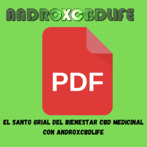 PDF El Santo Grial del Bienestar CBD Medicinal con AndroxCBdLife